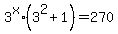 3%5Ex%2A%283%5E2%2B1%29+=+270