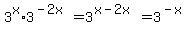 3%5Ex%2A3%5E%28-2x%29=3%5E%28x-2x%29=3%5E%28-x%29