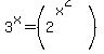 3%5Ex=%282%5E%28x%5E2%29%29