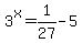 3%5Ex=1%2F27-5