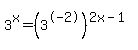 3%5Ex+=+%283%5E-2%29%5E%282x-1%29