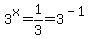 3%5Ex+=+1%2F3+=+3%5E%28-1%29
