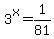 3%5Ex+=+1%2F81