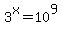 3%5Ex+=+10%5E9