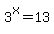 3%5Ex+=+13