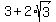 3+%2B+2%2Asqrt%283%29