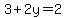3+%2B+2y+=+2+