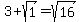 3+%2B+sqrt%281%29+=+sqrt%2816%29