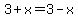 3+%2B+x+=+3+-+x