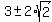 3+%2B-+2%2Asqrt%282%29