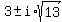3+%2B-i%2Asqrt%2813%29