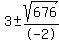 3+%2B-sqrt%28676%29%2F-2
