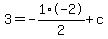 3+=+-1%2F2%2A-2+%2B+c