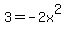 3+=+-2x%5E2