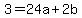 3+=+24a+%2B+2b