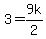 3+=+9k%2F2
