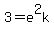 3+=+e%5E2k