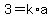 3+=+k%2Aa