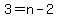 3+=+n-2