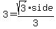 3+=+sqrt%283%29+%2A+side%2F3