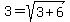 3+=+sqrt%283+%2B+6%29