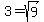 3+=+sqrt%289%29