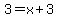 3+=+x%2B3