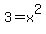 3+=+x%5E2
