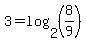 3++=+log%282%2C%288%2F9%29%29