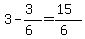 3+-+%283%29%2F%286%29+=+%2815%29%2F%286%29