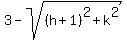 3+-+sqrt%28%28h%2B1%29%5E2+%2B+k%5E2%29