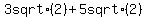 3+sqrt%282%29+%2B+5+sqrt%28+2++%29