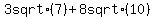 3+sqrt%287%29%2B+8+sqrt%28+10%29
