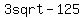 3+sqrt+-125