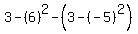 3-%286%29%5E2-%283-%28-5%29%5E2%29