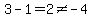 3-1=2%3C%3E-4