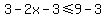 3-2x-3%3C=9-3