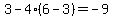 3-4%2A%286-3%29=-9