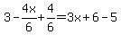 3-4x%2F6%2B4%2F6=3x%2B6-5