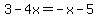 3-4x=-x-5