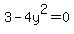 3-4y%5E2=0