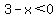 3-x%3C0