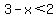 3-x%3C2