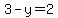 3-y=2
