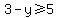 3-y%3E=5