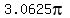 \"3.0625pi\"