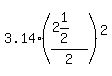 3.14%2A%28%282%261%2F2%29%2F2%29%5E2