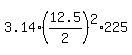 3.14%2A%2812.5%2F2%29%5E2%2A225