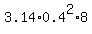 3.14%2A0.4%5E2%2A8