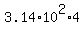 3.14%2A10%5E2%2A4